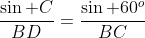 \frac{\sin C}{BD}=\frac{\sin 60^o}{BC}