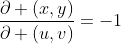 \frac{{\partial (x,y)}}{{\partial (u,v)}}=-1