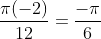 \frac{{\pi}(-2)}{12}=\frac{-\pi}{6}