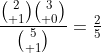 \frac{{2\choose 1}{3\choose 0}}{{5\choose 1}}=\tfrac{2}{5}