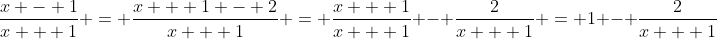 \frac{{x - 1}}{{x + 1}} = \frac{{x + 1 - 2}}{{x + 1}} = \frac{{x + 1}}{{x + 1}} - \frac{2}{{x + 1}} = 1 - \frac{2}{{x + 1}}