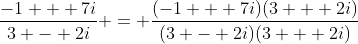 \frac{-1 + 7i}{3 - 2i} = \frac{(-1 + 7i)(3 + 2i)}{(3 - 2i)(3 + 2i)}