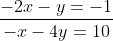 \frac{-2x-y=-1}{-x-4y=10}