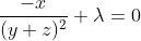 \frac{-x}{(y+z)^2}+\lambda=0