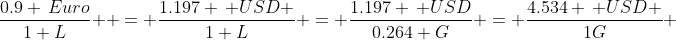 \frac{0.9 \,Euro}{1 L}  = \frac{1.197 \, USD }{1 L} = \frac{1.197 \, USD}{0.264 G} = \frac{4.534 \, USD }{1G} 