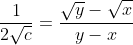 \frac{1}{2\sqrt{c}}=\frac{\sqrt{y}-\sqrt{x}}{y-x}