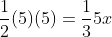 \frac{1}{2}(5)(5)=\frac{1}{3}5x