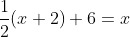 \frac{1}{2}(x+2)+6=x
