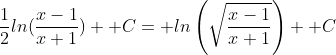 \frac{1}{2}ln(\frac{x-1}{x+1})+ C= ln\left(\sqrt{\frac{x-1}{x+1}}\right)+ C