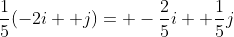 \frac{1}{5}(-2i+ j)= -\frac{2}{5}i+ \frac{1}{5}j