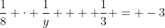 \frac{1}{8} \cdot \frac{1}{y}  + \frac{1}{3} = -3