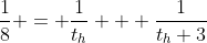 \frac{1}{8} = \frac{1}{t_h} + \frac{1}{t_h+3}