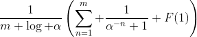 \frac{1}{m \log \alpha}\left(\sum_{n=1}^m \frac1{\alpha^{-n}+1}+F(1)\right)