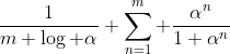 \frac{1}{m \log \alpha} \sum_{n=1}^m \frac{\alpha^n}{1+\alpha^{n}}
