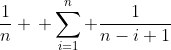 \frac{1}{n} \, \sum_{i=1}^{n} \frac{1}{n-i+1}