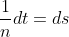 \frac{1}{n}dt=ds