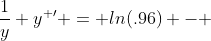 \frac{1}{y} y^{ \prime} = ln(.96) - 