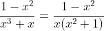 \frac{1-x^2}{x^3+x}=\frac{1-x^2}{x(x^2+1)}