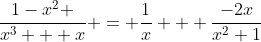 \frac{1-x^2 }{x^3 + x} = \frac{1}{x} + \frac{-2x}{x^2+1}