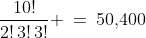 \frac{10!}{2!\,3!\,3!} \:=\:50,\!400