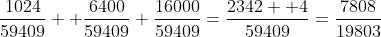 \frac{1024}{59409} +\frac{6400}{59409}+\frac{16000}{59409}=\frac{2342  4}{59409}=\frac{7808}{19803}