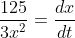 \frac{125}{3x^2}=\frac{dx}{dt}