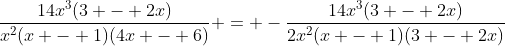 \frac{14x^3(3 - 2x)}{x^2(x - 1)(4x - 6)} = -\frac{14x^3(3 - 2x)}{2x^2(x - 1)(3 - 2x)}