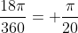 \frac{18\pi}{360}= \frac{\pi}{20}