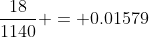 \frac{18}{1140} = 0.01579