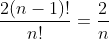 \frac{2(n-1)!}{n!}=\frac{2}{n}