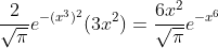 \frac{2}{\sqrt{\pi}}e^{-(x^3)^2}(3x^2)=\frac{6x^2}{\sqrt{\pi}}e^{-x^6}