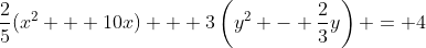 \frac{2}{5}(x^2 + 10x) + 3\left(y^2 - \frac{2}{3}y\right) = 4