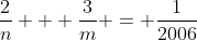 \frac{2}{n} + \frac{3}{m} = \frac{1}{2006}
