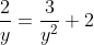 \frac{2}{y}=\frac{3}{y^2}+2