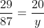 \frac{29}{87}=\frac{20}{y}