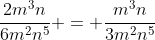 \frac{2m^3n}{6m^2n^5} = \frac{m^3n}{3m^2n^5}