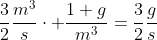 \frac{3}{2}\frac{m^3}{s}\cdot \frac{1 g}{m^3}=\frac{3}{2}\frac{g}{s}
