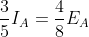 \frac{3}{5}I_A=\frac{4}{8}E_A