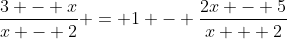 \frac{3 - x}{x - 2} = 1 - \frac{2x - 5}{x + 2}