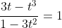 \frac{3t-t^3}{1-3t^2}=1