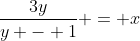 \frac{3y}{y - 1} = x