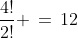 \frac{4!}{2!} \,=\,12