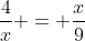 \frac{4}{x} = \frac{x}{9}
