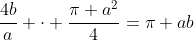 \frac{4b}{a} \cdot \frac{\pi a^2}{4}=\pi ab