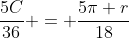 \frac{5C}{36} = \frac{5\pi r}{18}