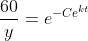 \frac{60}{y}=e^{-Ce^{kt}}