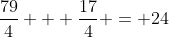 \frac{79}{4} + \frac{17}{4} = 24