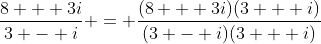 \frac{8 + 3i}{3 - i} = \frac{(8 + 3i)(3 + i)}{(3 - i)(3 + i)}