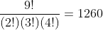 \frac{9!}{(2!)(3!)(4!)}=1260