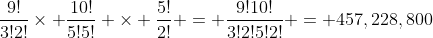\frac{9!}{3!2!}\times \frac{10!}{5!5!} \times \frac{5!}{2!} = \frac{9!10!}{3!2!5!2!} = 457,228,800